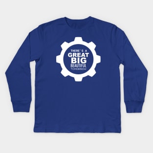 Carousel Of Progress - There's A Great Big Beautiful Tomorrow Kids Long Sleeve T-Shirt